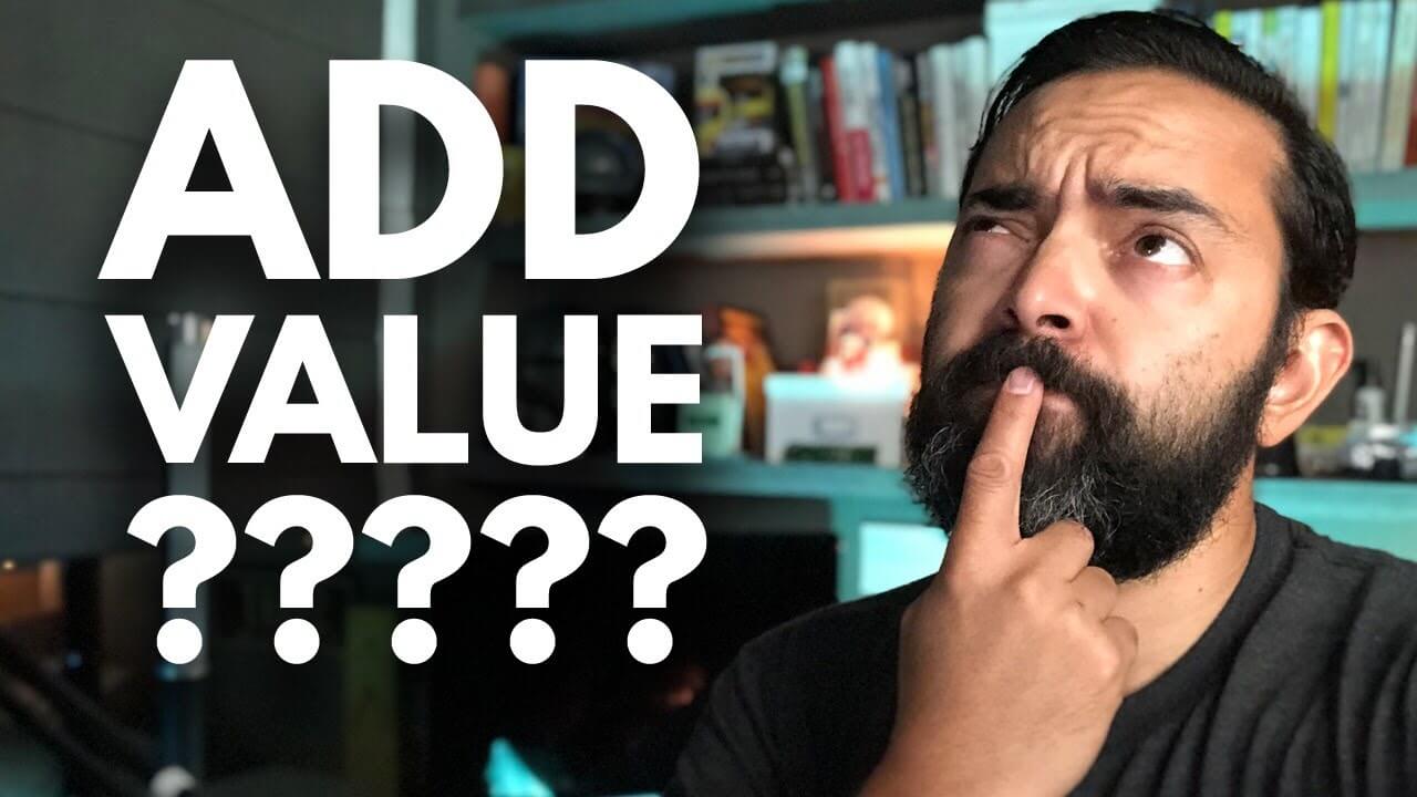  CCW 30 What Does Adding Value Really Mean